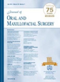 Journal Of Oral And Maxillofacial Surgery