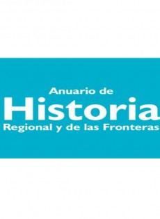 Anuario De Historia Regional Y De Las Fronteras