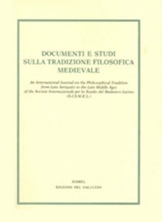 Documenti E Studi Sulla Tradizione Filosofica Medievale